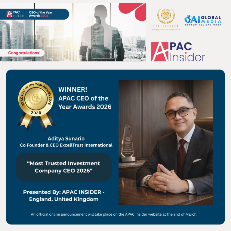 "Most Trusted Investment Company CEO 2026" by APAC Insider